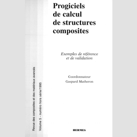 Progiciels de calcul de structures composites: exemples de références et de validation