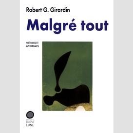 Malgré tout