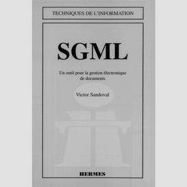 Sgml : un outil pour la gestion électronique de documents