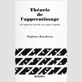 Théorie de l'apprentissage : de l'approche formelle aux enjeux cognitifs