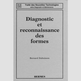 Diagnostic et reconnaissance des formes