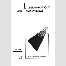 La périrobotique d'assemblage