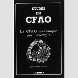 La cfao mécanique par l'exemple