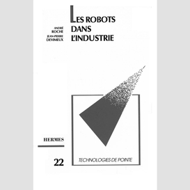 Les robots dans l'industrie