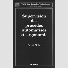 Supervision des procédés automatisés et ergonomie