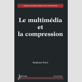 Le multimédia et la compression