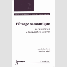 Filtrage sémantique : de l'annotation à la navigation textuelle