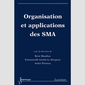 Organisation et applications des sma