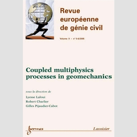 Coupled multiphysics processes in geomechanics