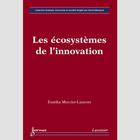 Les écosystèmes de l'innovation