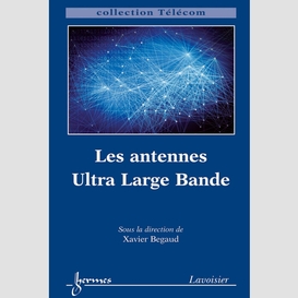 Les antennes ultra large bande