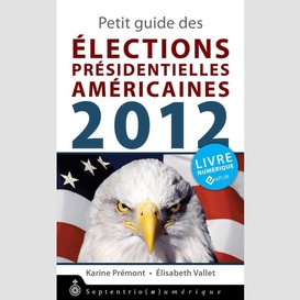 Petit guide des élections présidentielles américaines 2012