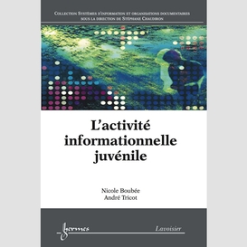 L'activité informationnelle juvénile