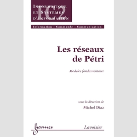 Les réseaux de petri : modèles fondamentaux