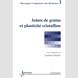 Les joints de grains et plasticité cristalline