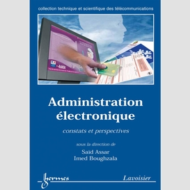 Administration électronique : constats et perspectives