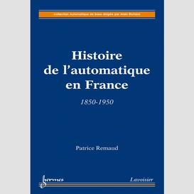 Histoire de l'automatique en france : 1850-1950