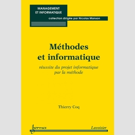 Méthodes et informatique : réussite du projet informatique par la méthode