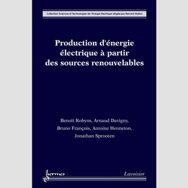 Production d'énergie électrique à partir des sources renouvelables