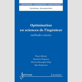 Optimisation en sciences de l'ingénieur : méthodes exactes