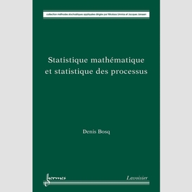 Statistique mathématique et statistique des processus