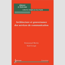 Architecture et gouvernance des services de communication