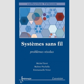 Systèmes sans fil : problèmes résolus