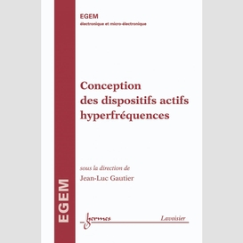 Conception des dispositifs actifs hyperfréquences