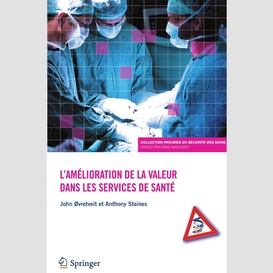 L'amélioration de la valeur dans les services de santé