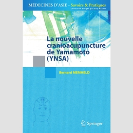 La nouvelle cranioacupuncture de yamamoto (ynsa)