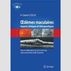 Oedèmes maculaires : aspects cliniques et thérapeutiques