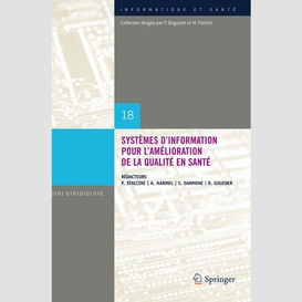 Système d'information pour l'amélioration de la qualité en santé