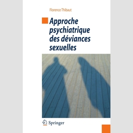 Approche psychiatrique des déviances sexuelles