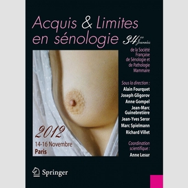 Acquis et limites en sénologie assets and limits in breast diseases