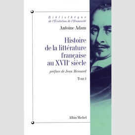 Histoire de la littérature française au xviie siècle - tome 1