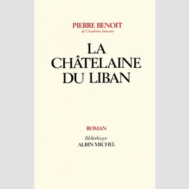 La châtelaine du liban