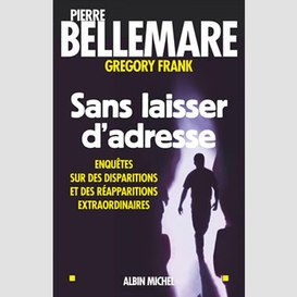 Sans laisser d'adresse