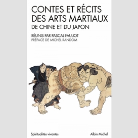 Contes et récits des arts martiaux de chine et du japon