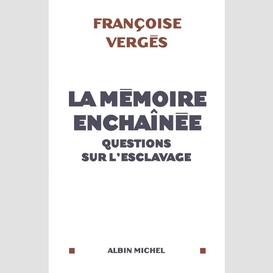 La mémoire enchaînée