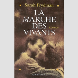 La marche des vivants