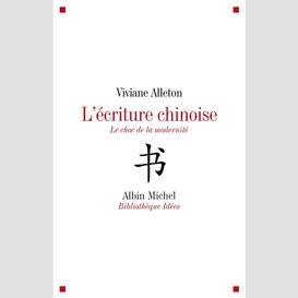 L'ecriture chinoise