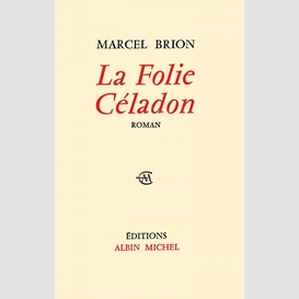 La folie céladon