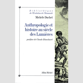 Anthropologie et histoire au siècle des lumières