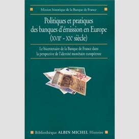 Politiques et pratiques des banques d'émission en europe (xviie-xxe siècle)