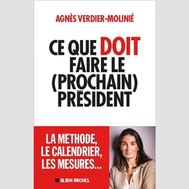 Ce que doit faire le (prochain) président