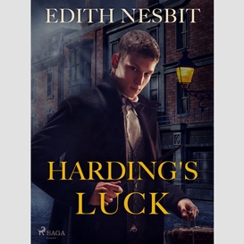 Harding's luck