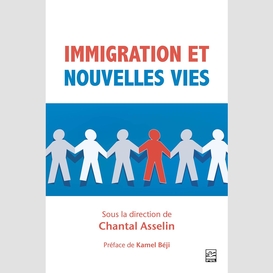 Immigration et nouvelles vies