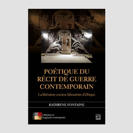 Poétique du récit de guerre contemporain.