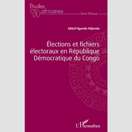 Élections et fichiers électoraux en république démocratique du congo