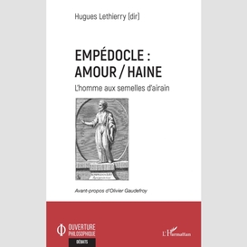 Empédocle : amour/haine